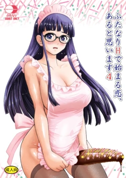 I Think That Love Exists so Long as There is Futanari H 4