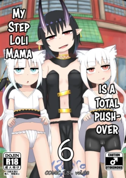 [LBL] Loli Baba Okaa-san wa Oshi ni Yowai 6 | My Loli Mama is a Total Pushover 6 [English] [Team Rabu2]