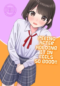 [Pokinikki! (Pokiniki)] Gaman shite Dasu no tte Kimochii!! | Peeing After Holding it in Feels so Good!! [English] [Digital]