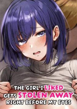 [FDSP (Sakagaki)] Suki datta Anoko ga Boku no Me no Mae de NTRreru Hanashi | The Girl I Liked Gets Stolen Away Right Before My Eyes [English]