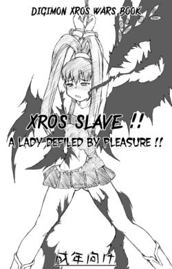 [Gamon Koubou] Xros Slave (Digimon Xros Wars) [English]