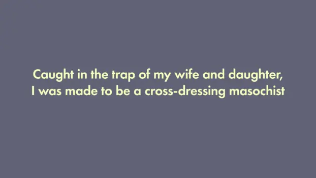 Tsuma to Musume no Wana ni Hamerarete Josou Maso ni Otosareta Watashi | I was trapped by my wife and daughter and turned into a cross-dressing masochist