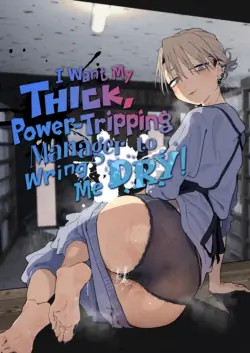 [Denki Neko (Toku)] Dekaketsu PowerHara Tenchou ni Shiboraretai! | I Want My Thick, Power-tripping Manager to Wring Me Dry! [English] [Suizokukan] [Digital]