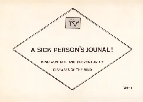 (C21) [Triton Henshūbu / A.S.P.J (Various)] A SICK PERSONS JOURNAL! - MIND CONTROL AND PREVENTION OF DISEASES OF THE MIND - Vol. 1 (1982)