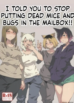 (Shikemoku 1-ponme) [Shimimaru Seisakusho (Various)] Yuubinuke ni Nezumi dano Mushi dano Shigai Ireru no Yamerottsutten daro!! (Yanineko) [English]