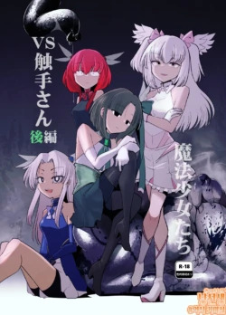 [FoxTail (sakifox)] Mahou Shoujo-tachi vs Shokushu-san Kouhen [Korean] [냥선생] [Digital]