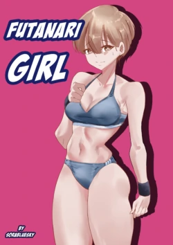 [Sorabluesky] Futanari Girl [English] [Ongoing]
