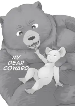 My dear coward