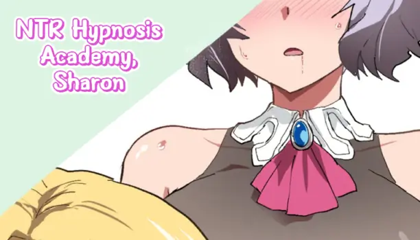 [Sanatuki] NTR Saimin Gakuen Sharon Hen | NTR Hypnosis Academy - Sharon (The Legend of Heroes: Trails of Cold Steel) [English]
