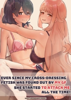 [Katsudon Umauma Honpo] Josou Ananie Bare Shitara Kanojo kara no Seme ga Mattemashita | Ever since my cross-dressing fetish was found out by my GF,she started to attack me all the time! [English]