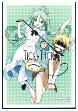 (C81) [Yuusha-sama Go-ikkou (Nemigi Tsukasa)] TICK TACK -Alice in M Sex Land- (VOCALOID)  [English]